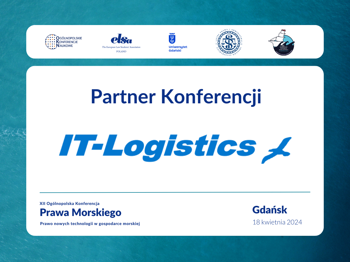 ITL – Partner of  XII National Maritime Law Conference „Law of new technologies in maritime economy”